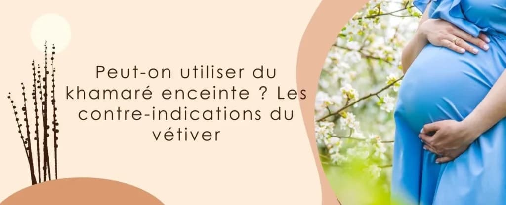 Peut-on utiliser du khamaré enceinte ?